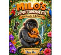 Milo’s Bright Orange Fur: It’s Okay to Be Different