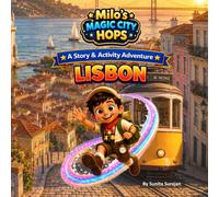 Milo’s Magic City Hops: Lisbon: A Story & Activity Adventure