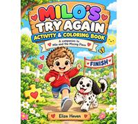 Milo’s Try Again Activity & Coloring Book: A Companion to Milo and the Missing Piece