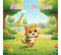 Milo’s World: Milo at the Zoo