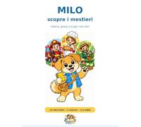 Milo scopre i mestieri: Colora, gioca e scopri con me!
