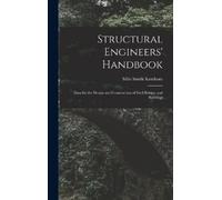Milo Smith Ketc Structural Engineers' Handbook: Data for the (Copertina rigida)