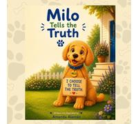 Milo Tells the Truth: A Milo Reader Series Book