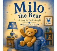Milo the Bear: A story for the first night