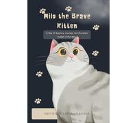Milo the Brave Kitten - Part 3: The Whispering Shadows