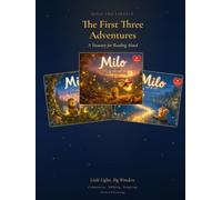 Milo the Firefly: The First Three Adventures - A Treasury