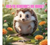 Milo the hedgehog's big journey