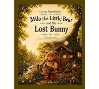 Milo the Little Bear and the Lost Bunny