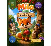 Milo the Little Fox: and the Sharing Tree: LUMA Stories Adventure