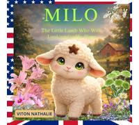MILO: The Little Lamb Who Was Looking for His Place