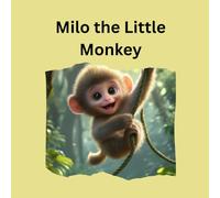 Milo the Little Monkey: Story book for kids
