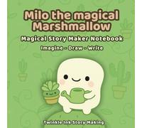 Milo the Magical Marshmallow Story Maker Notebook: (Green Edition)