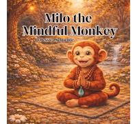 Milo the Mindful Monkey