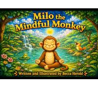 Milo the Mindful Monkey