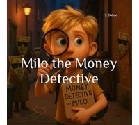 Milo the Money Detective