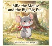 Milo the Mouse< and the Big, Big Feel (Spanish/English Combo)