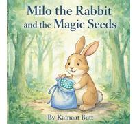 Milo the Rabbit and the Magic Seed