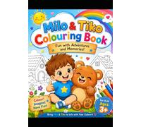Milo & Tiko: The Happy Best Friend: A Fun & Friendly Colouring for Little Artists