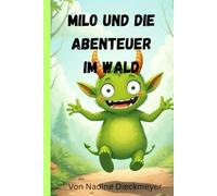 Milo und die Abenteuer im Wald