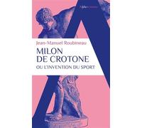 Milon de Crotone ou l'invention du sport