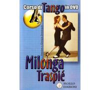 Milonga traspié. Corso di tango argentino. Con DVD (Vol. 6)