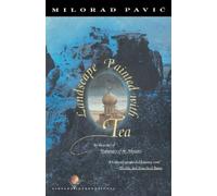 Milorad Pavic Landscape Painted with Tea (Tascabile)