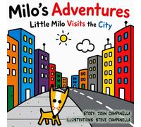 Milo's Adventures: Little Milo Visits the City