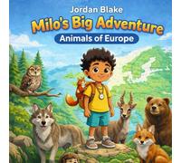 Milo's Big Adventure: Animals of Europe