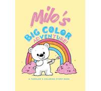 Milo's Big Color Adventure