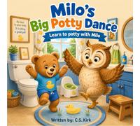 Milo's Big Potty Dance: Learn to potty with Milo