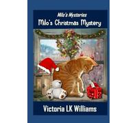 Milo's Christmas Mystery: A Holiday Cat Paranormal Cozy Mystery