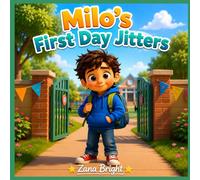 Milo's First Day Jitters