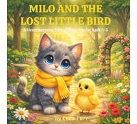 Milo's Garden Adventure: Milo and the lost little bird