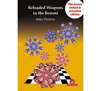 Milos Pavlovic Reloaded Weapons in the Benoni (Copertina rigida)