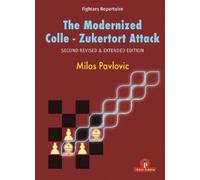Milos Pavlovic The Modernized Colle-Zukertort Attack (Copertina rigida)