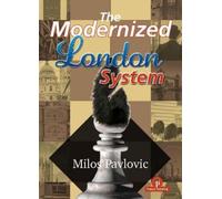 Milos Pavlovic The Modernized London System (Copertina rigida)