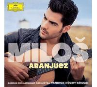 Milos - Rodrigo: Concierto De Aranjuez