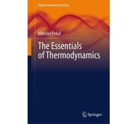 Miloslav Pekař The Essentials of Thermodynamics (Copertina rigida)