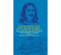 Miloslav Rechci Czechs Won't Get Lost in the World, Let Alone (Copertina rigida)