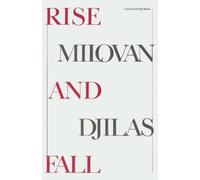 Milovan Djilas Rise and Fall (Tascabile)