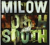 Milow - North & South