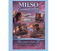 MilSo Communication and Conflict: From Miscommunication to Connection in Military Relationships