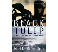Milt Bearden The Black Tulip (Tascabile)