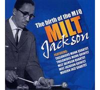Milt Jackson Birth of the Modern Jazz Quartet (CD) Album