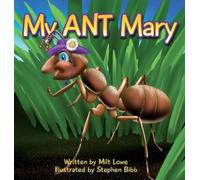 Milt Lowe My Ant Mary (Copertina rigida)