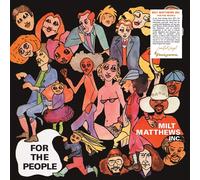 Milt Matthews Inc. For the People Vinile 12" LP 1 Disco