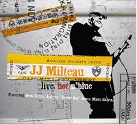 Milteau, Jean Jacques - Live Hot N Blue