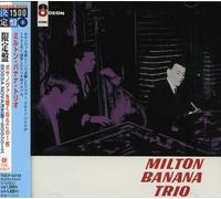 Milton Banana - Milton Banana Trio
