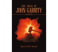 Milton Bass The Trial of John Garrity (Copertina rigida)