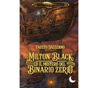 Milton Black ed il mistero del binario zero